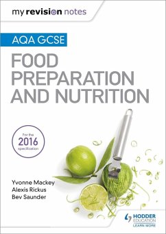 Cover My Revision Notes: AQA GCSE Food Preparation and Nutrition (eBook, ePUB)