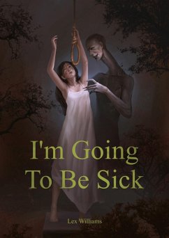 Cover I'm Going To Be Sick (eBook, ePUB)