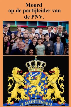 Moord op de partijleider van de PNV. (eBook, ePUB) - Koreman, Adriaan
