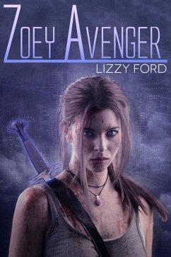 Zoey Avenger (Incubatti, #2) (eBook, ePUB) - Ford, Lizzy