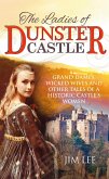 The Ladies of Dunster Castle (eBook, ePUB)