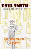 In Nomeni Patri (Cult of the Butterfly 2) (eBook, ePUB) In Nomeni Patri (Cult of the Butterfly 2) (eBook, ePUB)