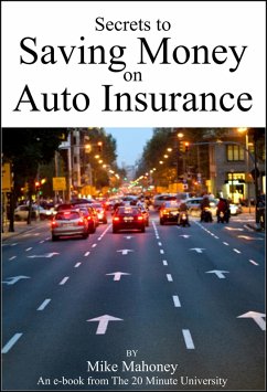 Cover Secrets to Saving Money on Auto Insurance (eBook, ePUB)