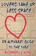 Lovers Take Up Less Space - An Alphabet... - Bild 1