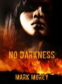 No Darkness (eBook, ePUB) No Darkness (eBook, ePUB)