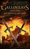 Galloglass Book Four: And Behold A Pale Horse (eBook, ePUB) Galloglass Book Four: And Behold A Pale Horse (eBook, ePUB)