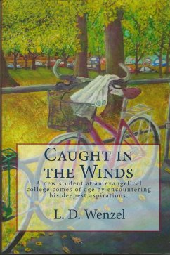 Caught in the Winds (eBook, ePUB) - Wenzel, L. D.