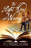The Right Kind of Wrong (eBook, ePUB) The Right Kind of Wrong (eBook, ePUB)