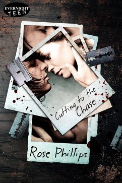 Cutting to the Chase (eBook, ePUB) - Phillips, Rose