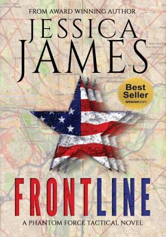 Front Line (Phantom Force Tactical, #3) (eBook, ePUB) - James, Jessica