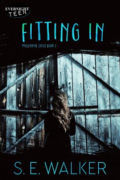 Fitting In (Millennial Child, #1) (eBook, ePUB) - Walker, S. E.