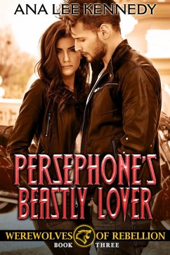 Persephone's Beastly Lover (eBook, ePUB) - Kennedy, Ana Lee
