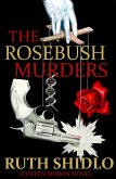 Rosebush Murders (Helen Mirkin 1) (eBook, ePUB) Rosebush Murders (Helen Mirkin 1) (eBook, ePUB)
