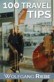 100 Travel Tips (eBook, ePUB) 100 Travel Tips (eBook, ePUB)