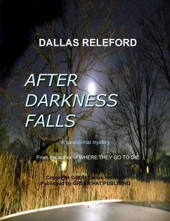 After Darkness Falls: A Paranormal Story (eBook, ePUB) - Releford, Dallas