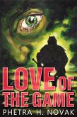 Love of the Game (Love of..., #1) (eBook, ePUB) Love of the Game (Love of..., #1) (eBook, ePUB)