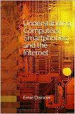 Understanding Computers, Smartphones and the Internet (eBook, ePUB)