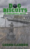 Dog Biscuits (Underdogs, #6) (eBook, ePUB) Dog Biscuits (Underdogs, #6) (eBook, ePUB)