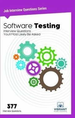 Software Testing Interview Questions You'll Most Likely Be Asked (eBook, ePUB) - Vibrant Publishers