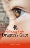 Through the Dragon's Gate (eBook, ePUB)