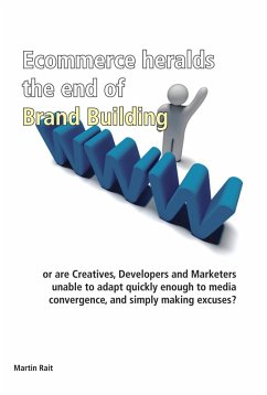 Cover Ecommerce Heralds the End of Brand Building (eBook, ePUB)