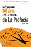 Las Preguntas que Más se Hacen Acerca de La Profecía Segunda Parte (eBook, ePUB) Las Preguntas que Más se Hacen Acerca de La Profecía Segunda Parte (eBook, ePUB)