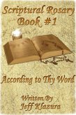 Scriptural Rosary #1 - According to Thy Word (Scriptural Rosary Booklets, #1) (eBook, ePUB)