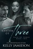 Rhythm of Three (Rule of Three, #2) (eBook, ePUB)