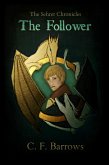 The Sehret Chronicles: The Follower (eBook, ePUB)