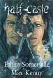 Half-caste (The Eridon Chronicles, #1)... - Bild 1