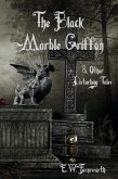 The Black Marble Griffon & Other Disturbing Tales (eBook, ePUB)