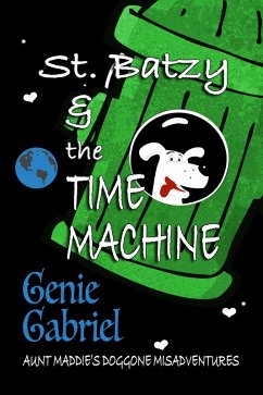 Cover St. Batzy and the Time Machine (eBook, ePUB)