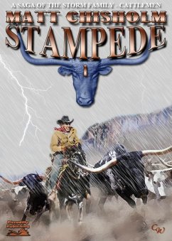 Cover The Storm Family 1: Stampede! (Storm Family - Cattlemen Saga, #1) (eBook, ePUB)