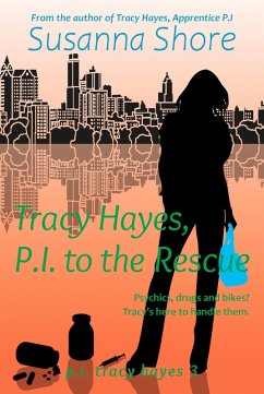 Tracy Hayes, P.I. to the Rescue (P.I. Tracy Hayes 3) (eBook, ePUB) - Shore, Susanna