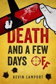 Death and a Few Days Off (eBook, ePUB)