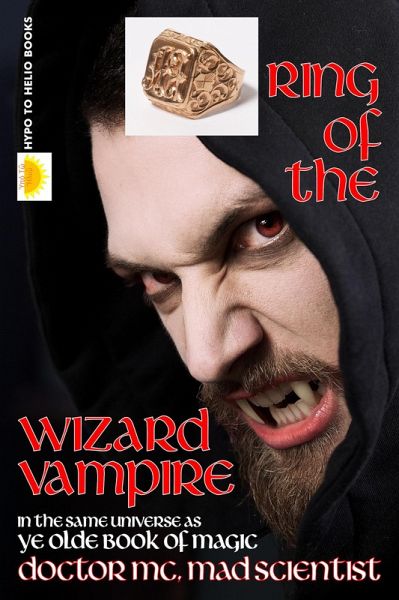 Ring of the Wizard Vampire (eBook, ePUB) Ring of the Wizard Vampire (eBook, ePUB)
