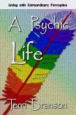A Psychic Life (eBook, ePUB) A Psychic Life (eBook, ePUB)