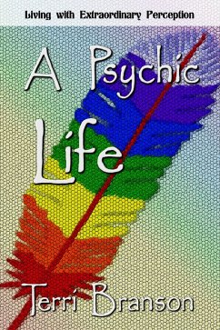 A Psychic Life (eBook, ePUB) - Branson, Terri