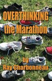 Overthinking the Marathon (eBook, ePUB)