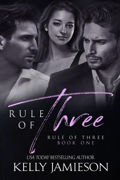 Rule of Three (eBook, ePUB)