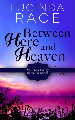 Between Here and Heaven (eBook, ePUB) - Race, Lucinda