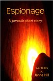 Espionage (A Juvenile Short Story) (eBook, ePUB)