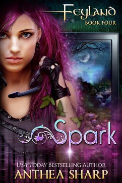 Spark: A YA Urban Fantasy (Feyland, #5) (eBook, ePUB) - Sharp, Anthea