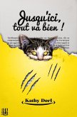 Jusqu'ici, tout va bien ! (eBook, ePUB) Jusqu'ici, tout va bien ! (eBook, ePUB)