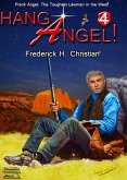 Angel 04: Hang Angel! (Frank Angel Western, #4) (eBook, ePUB)