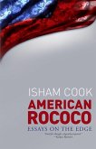 American Rococo: Essays On the Edge (eBook, ePUB)