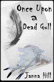 Once upon a Dead Gull (Short Stories & Such, #4) (eBook, ePUB)
