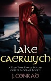Lake Caerwych (Copper & Cobalt, #1) (eBook, ePUB) Lake Caerwych (Copper & Cobalt, #1) (eBook, ePUB)