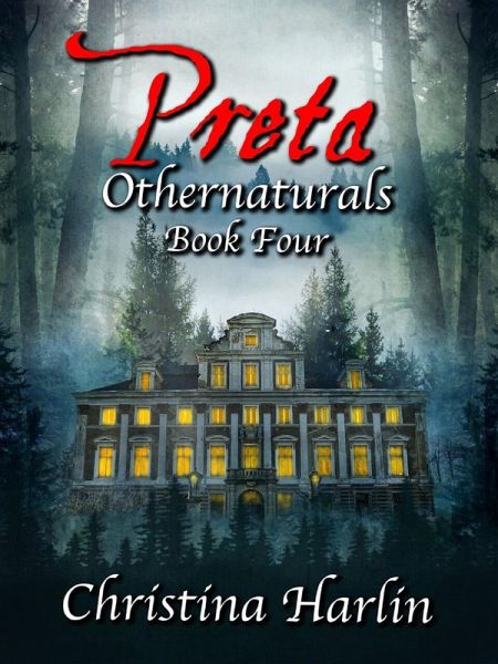 Othernaturals Book Four: Preta (eBook, ePUB)
