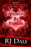 Awoken By Passion (eBook, ePUB)